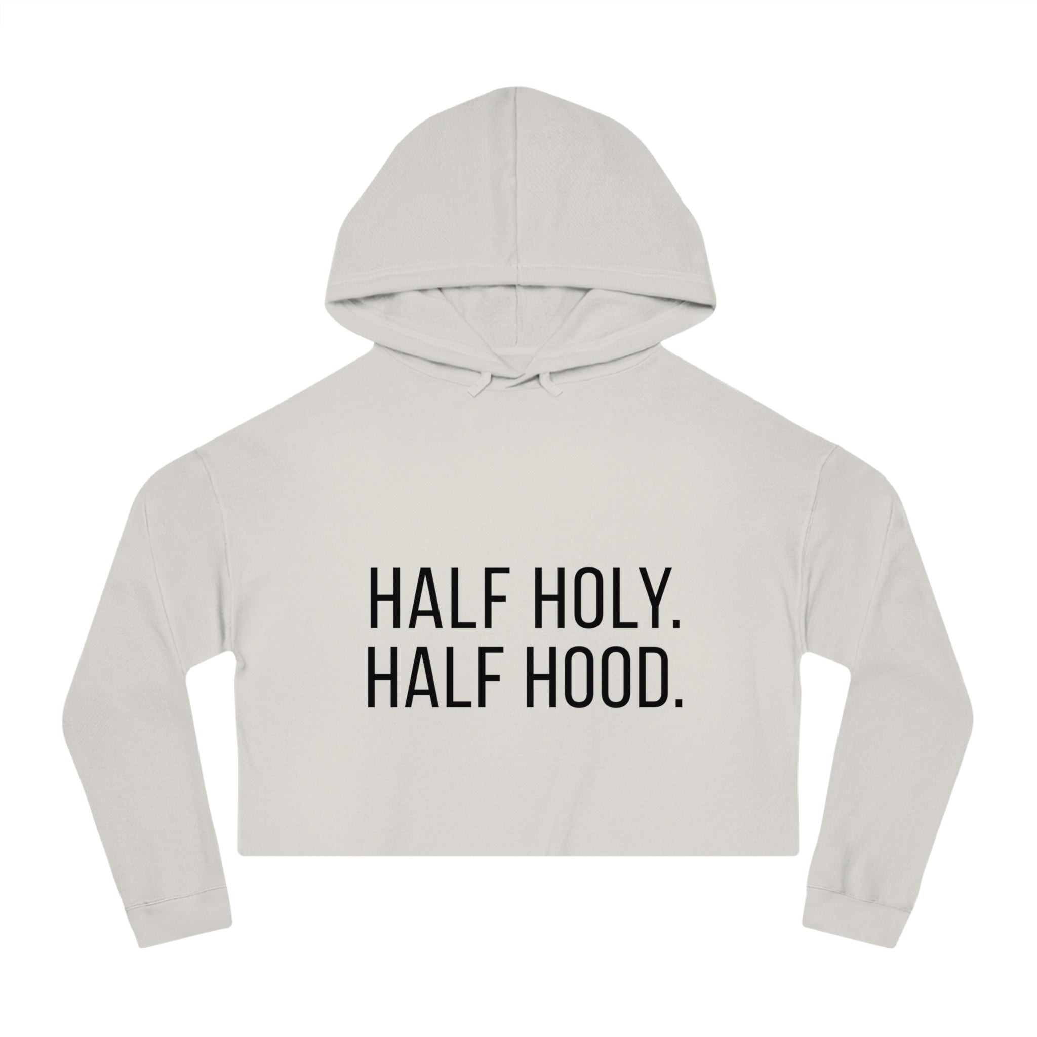 Half Holy Half Hood Cropped Hooded Sweatshirt